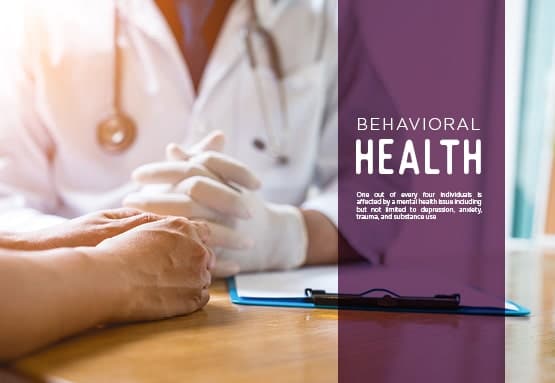 Behavioral health and mental wellness